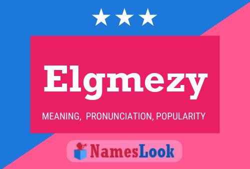 Elgmezy Name Poster