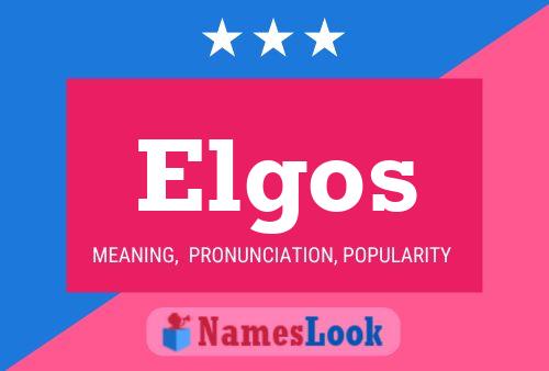 Elgos Name Poster