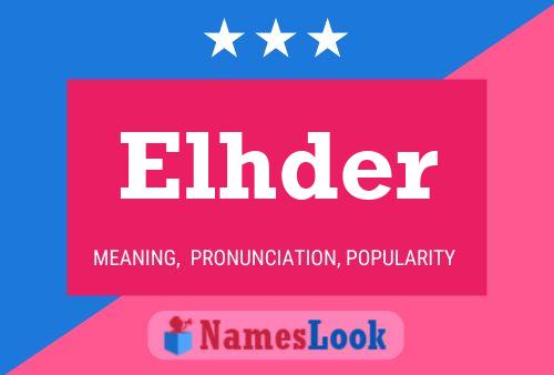 Elhder Name Poster