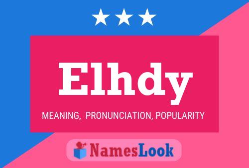 Elhdy Name Poster