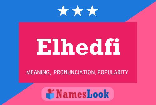 Elhedfi Name Poster