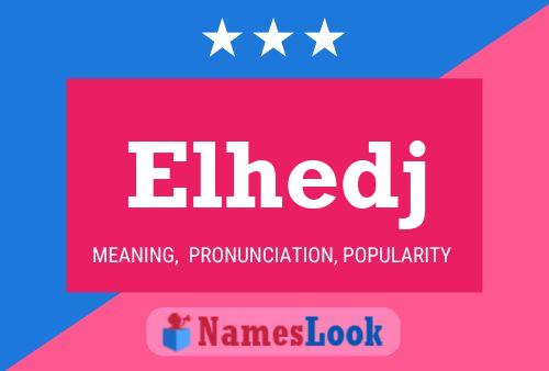 Elhedj Name Poster