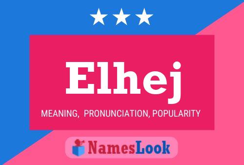 Elhej Name Poster