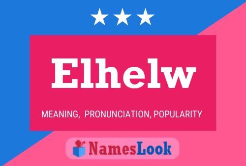 Elhelw Name Poster