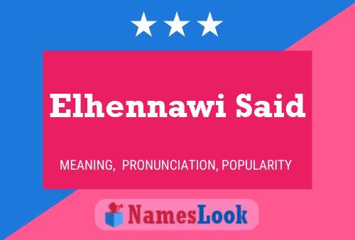 Elhennawi Said Name Poster