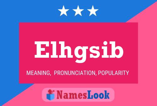 Elhgsib Name Poster