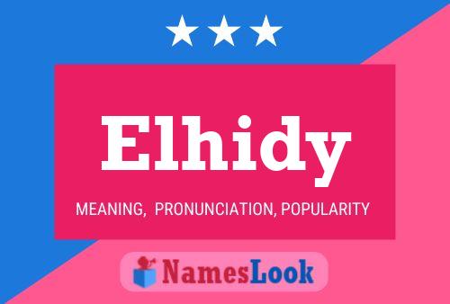 Elhidy Name Poster