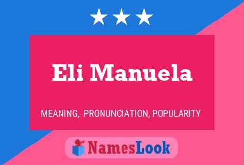 Eli Manuela Name Poster