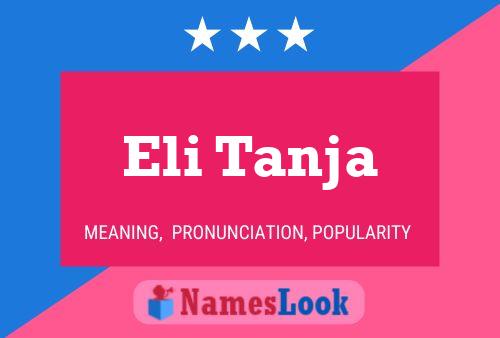 Eli Tanja Name Poster