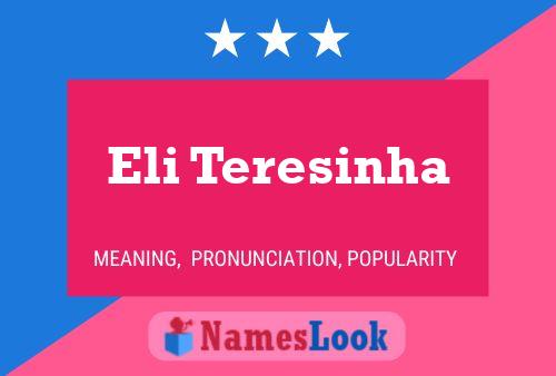 Eli Teresinha Name Poster