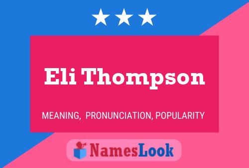 Eli Thompson Name Poster