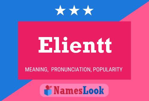 Elientt Name Poster