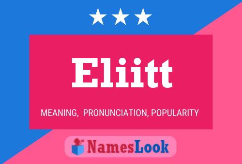 Eliitt Name Poster