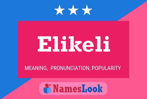 Elikeli Name Poster