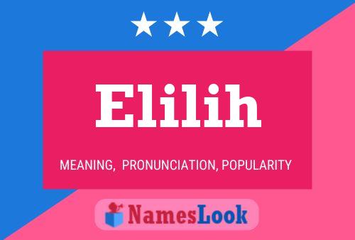 Elilih Name Poster