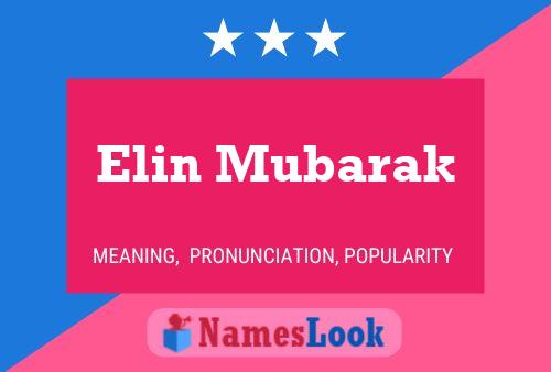 Elin Mubarak Name Poster