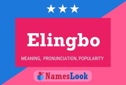 Elingbo Name Poster