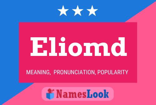 Eliomd Name Poster