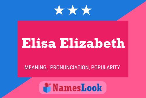 Elisa Elizabeth Name Poster