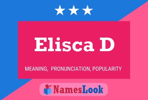 Elisca D Name Poster