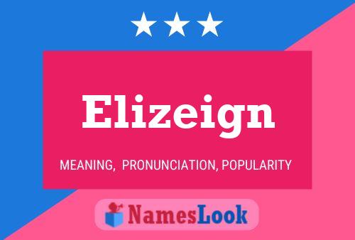 Elizeign Name Poster