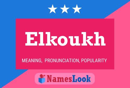 Elkoukh Name Poster