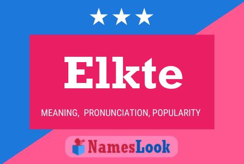 Elkte Name Poster