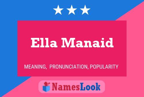 Ella Manaid Name Poster