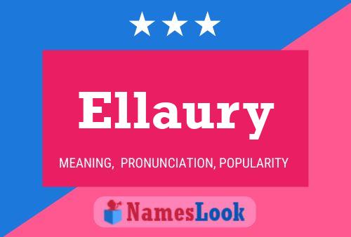 Ellaury Name Poster