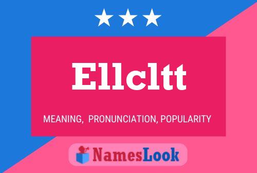 Ellcltt Name Poster