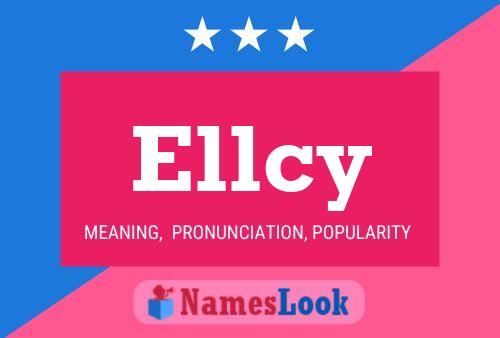 Ellcy Name Poster