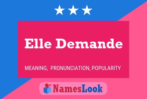 Elle Demande Name Poster