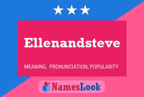 Ellenandsteve Name Poster