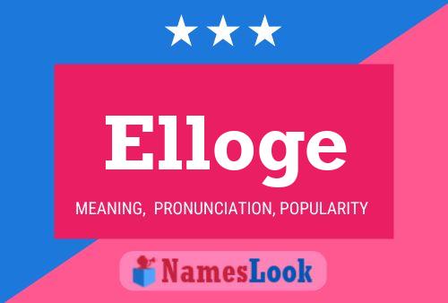 Elloge Name Poster