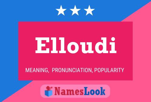 Elloudi Name Poster