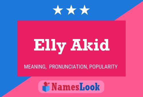 Elly Akid Name Poster