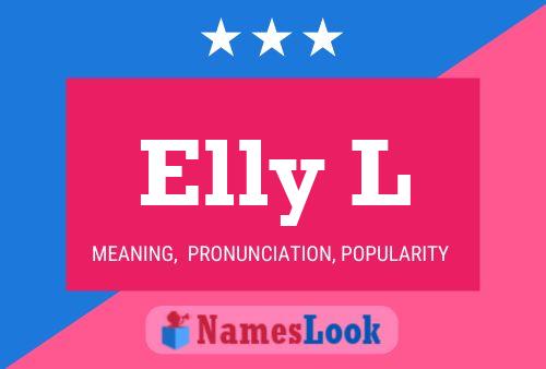 Elly L Name Poster