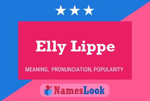 Elly Lippe Name Poster