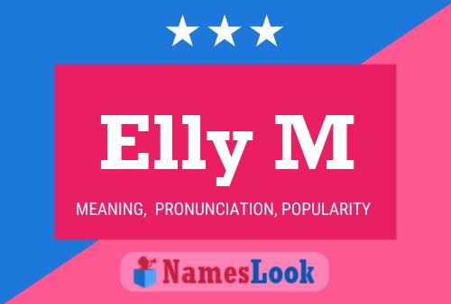 Elly M Name Poster