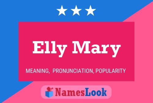 Elly Mary Name Poster