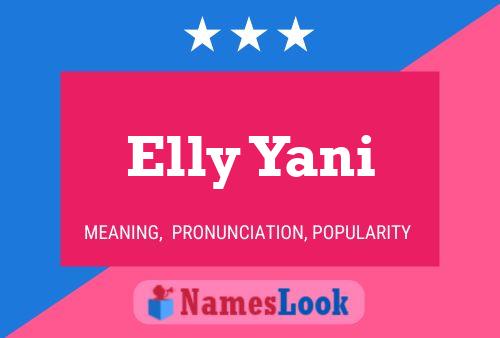 Elly Yani Name Poster