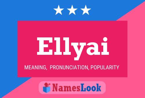 Ellyai Name Poster