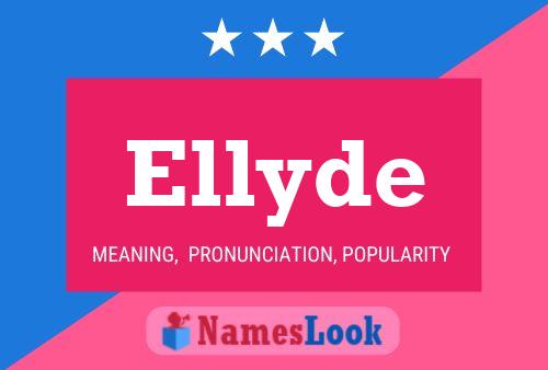 Ellyde Name Poster