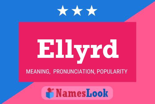 Ellyrd Name Poster