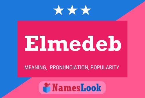 Elmedeb Name Poster