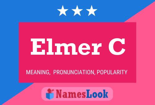 Elmer C Name Poster