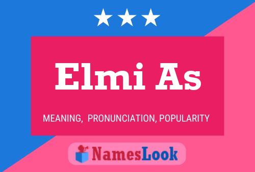 Elmi As Name Poster