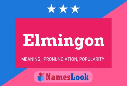 Elmingon Name Poster