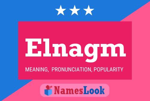 Elnagm Name Poster