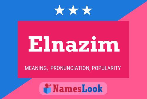 Elnazim Name Poster